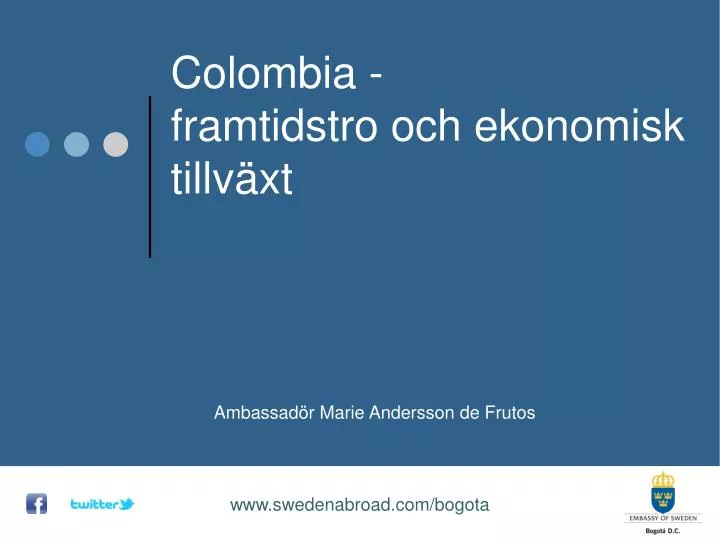 colombia framtidstro och ekonomisk tillv xt
