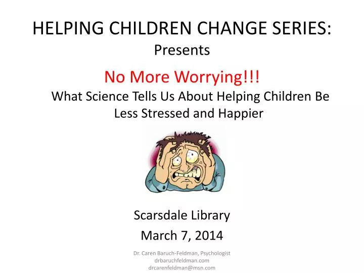 helping children change series presents
