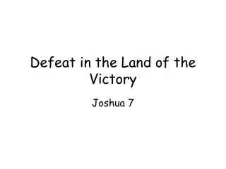 Defeat in the Land of the Victory