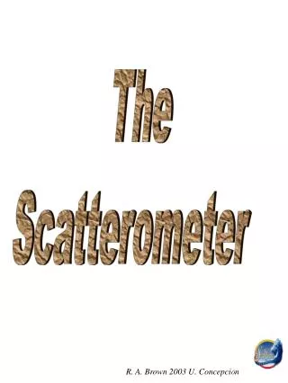 The Scatterometer