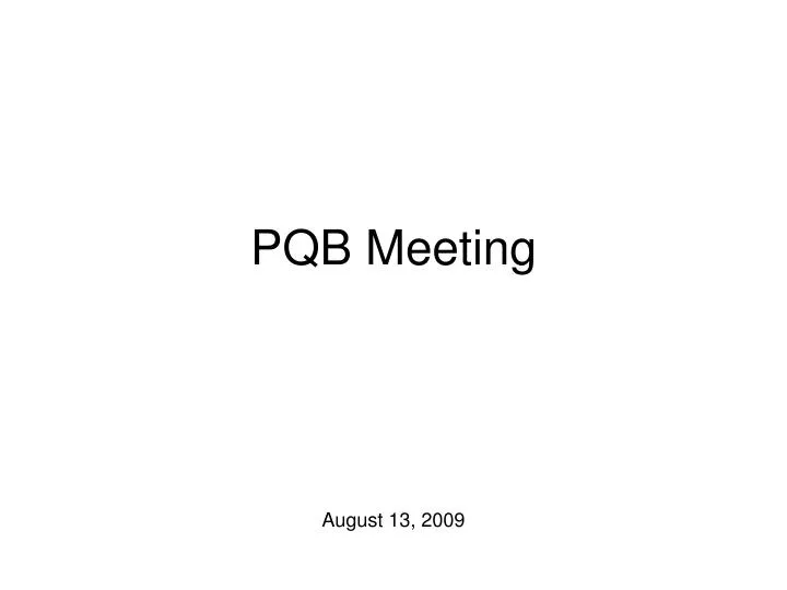 pqb meeting