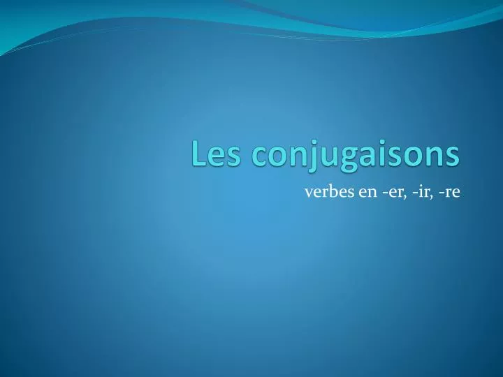 les conjugaisons