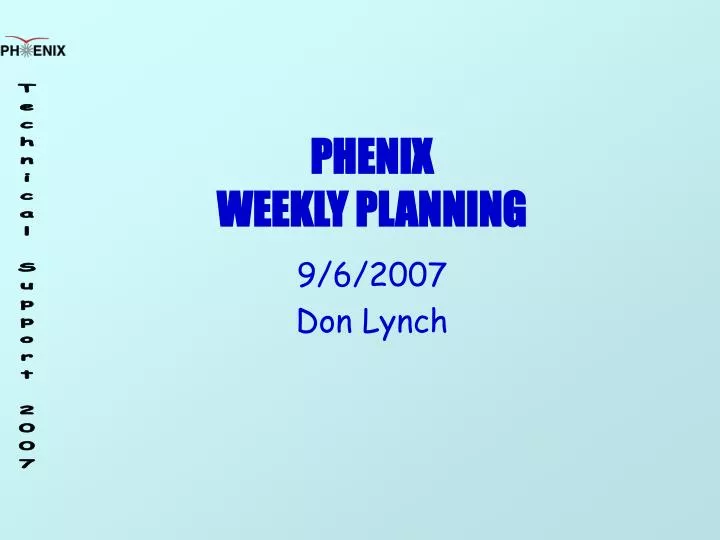 phenix weekly planning