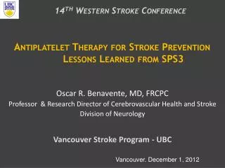 Antiplatelet Therapy for Stroke Prevention 	Lessons Learned from SPS3