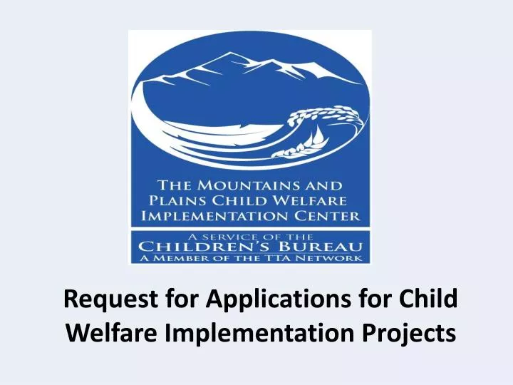 request for applications for child welfare implementation projects