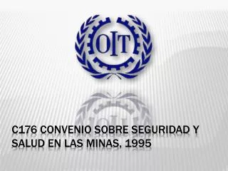 C176 Convenio sobre seguridad y salud en las minas, 1995