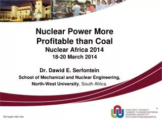 Nuclear Power More Profitable than Coal Nuclear Africa 2014 18-20 March 2014