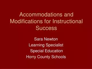 Accommodations and Modifications for Instructional Success