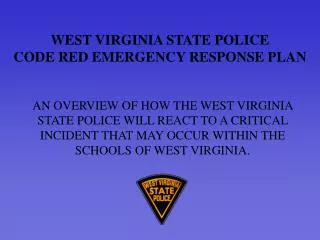 WEST VIRGINIA STATE POLICE CODE RED EMERGENCY RESPONSE PLAN