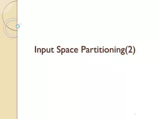 Input Space Partitioning(2)