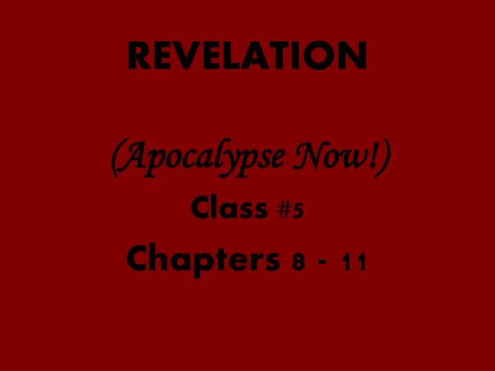 revelation apocalypse now