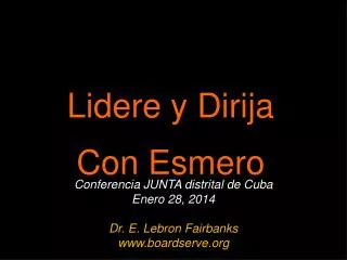 lidere y dirija con esmero