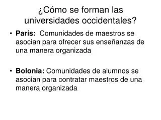 c mo se forman las universidades occidentales