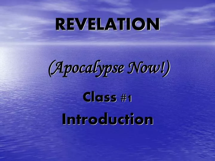 revelation apocalypse now