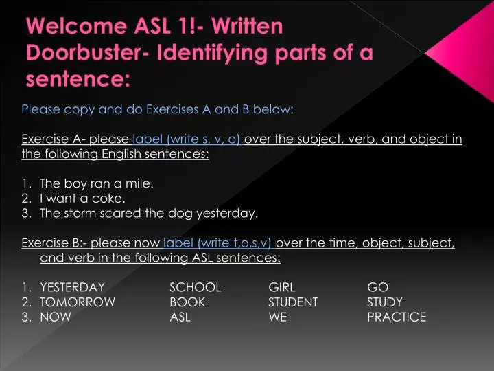welcome asl 1 written doorbuster identifying parts of a sentence