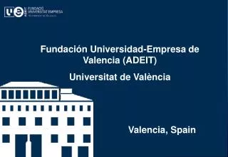 adeit fundaci n universidad empresa de valencia