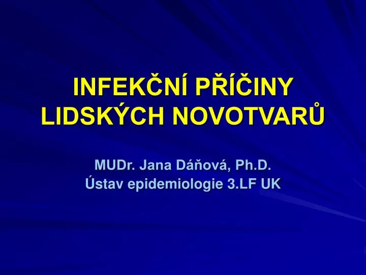 infek n p iny lidsk ch novotvar