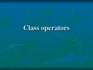 Class operators