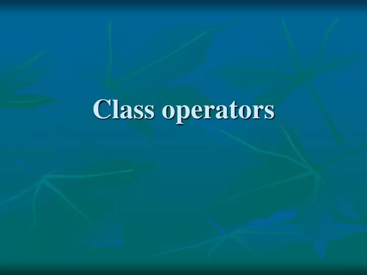 class operators