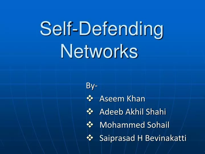 self defending networks