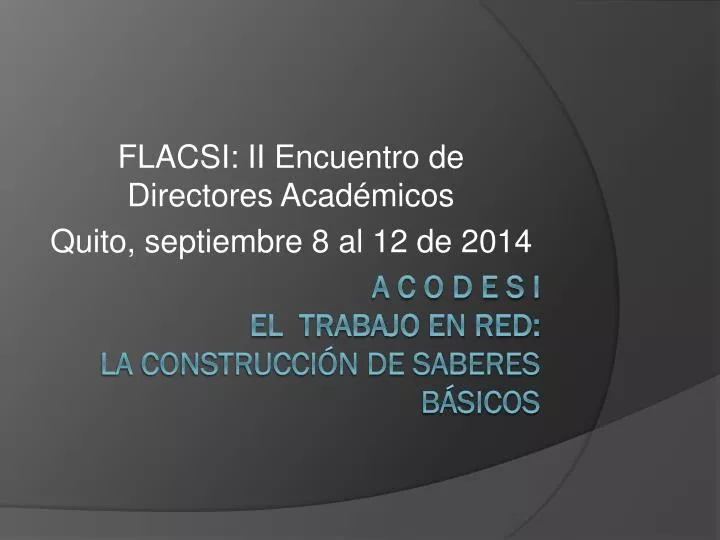 flacsi ii encuentro de directores acad micos quito septiembre 8 al 12 de 2014