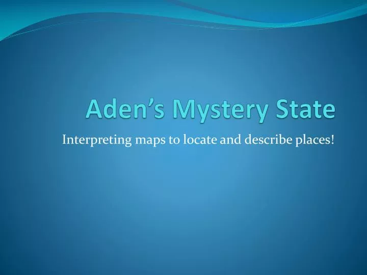 aden s mystery state
