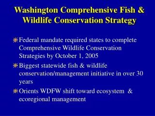 Washington Comprehensive Fish &amp; Wildlife Conservation Strategy