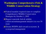 Washington Comprehensive Fish &amp; Wildlife Conservation Strategy - slide 1