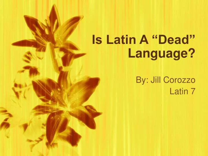 is latin a dead language