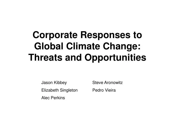 corporate responses to global climate change threats and opportunities