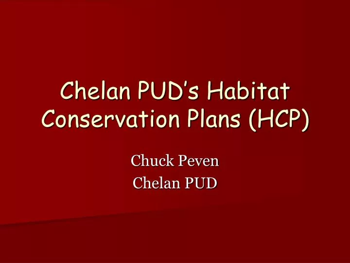 chelan pud s habitat conservation plans hcp