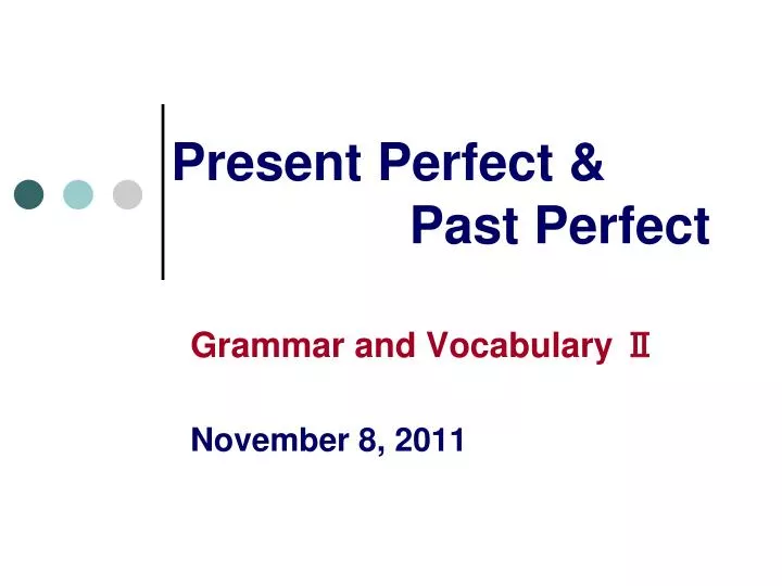 present perfect past perfect