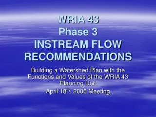 WRIA 43 Phase 3 INSTREAM FLOW RECOMMENDATIONS