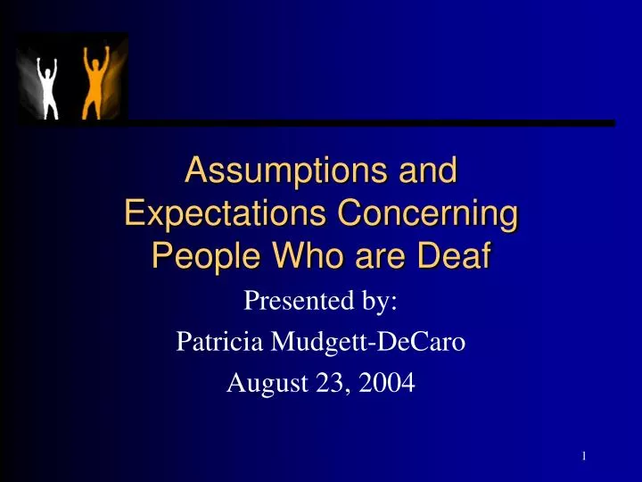 assumptions and expectations concerning people who are deaf