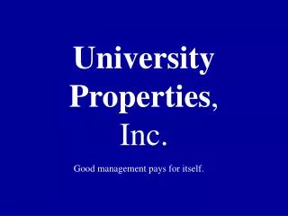 University Properties , Inc.