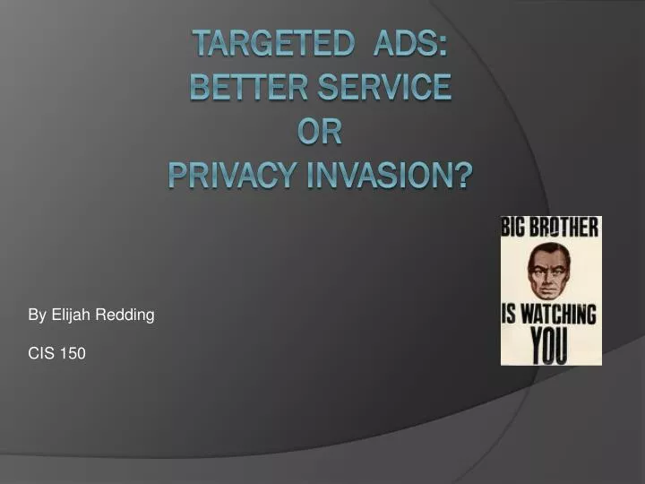 targeted ads better service or privacy invasion