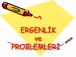 ergenl k ve problemler