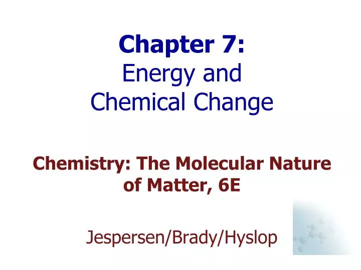 chapter 7 energy and chemical change