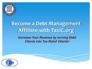 Become a Debt Management Affiliate with TaxIC