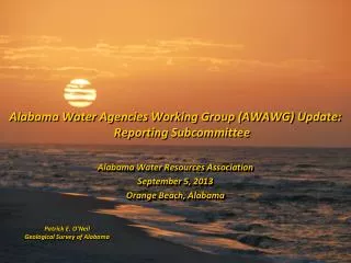 Alabama Water Agencies Working Group (AWAWG) Update: Reporting Subcommittee