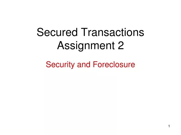 secured transactions assignment 2