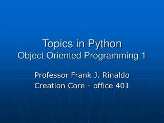 Topics in Python Object Oriented Programming 1