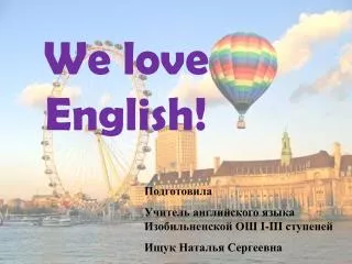 We love English!