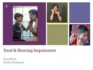 Deaf &amp; Hearing Impairment