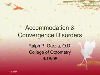 Accommodation &amp; Convergence Disorders