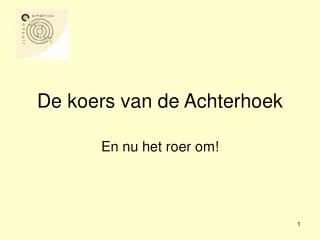 de koers van de achterhoek