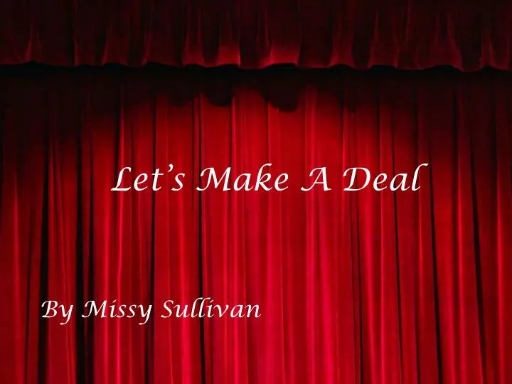 let s make a deal