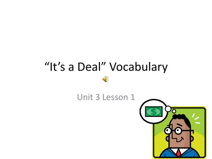 it s a d eal vocabulary