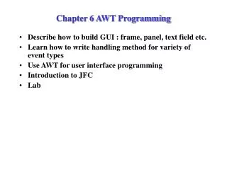 Chapter 6 AWT Programming