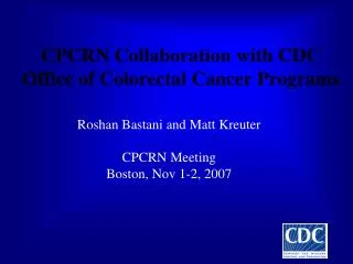 CPCRN Collaboration with CDC Office of Colorectal Cancer Programs